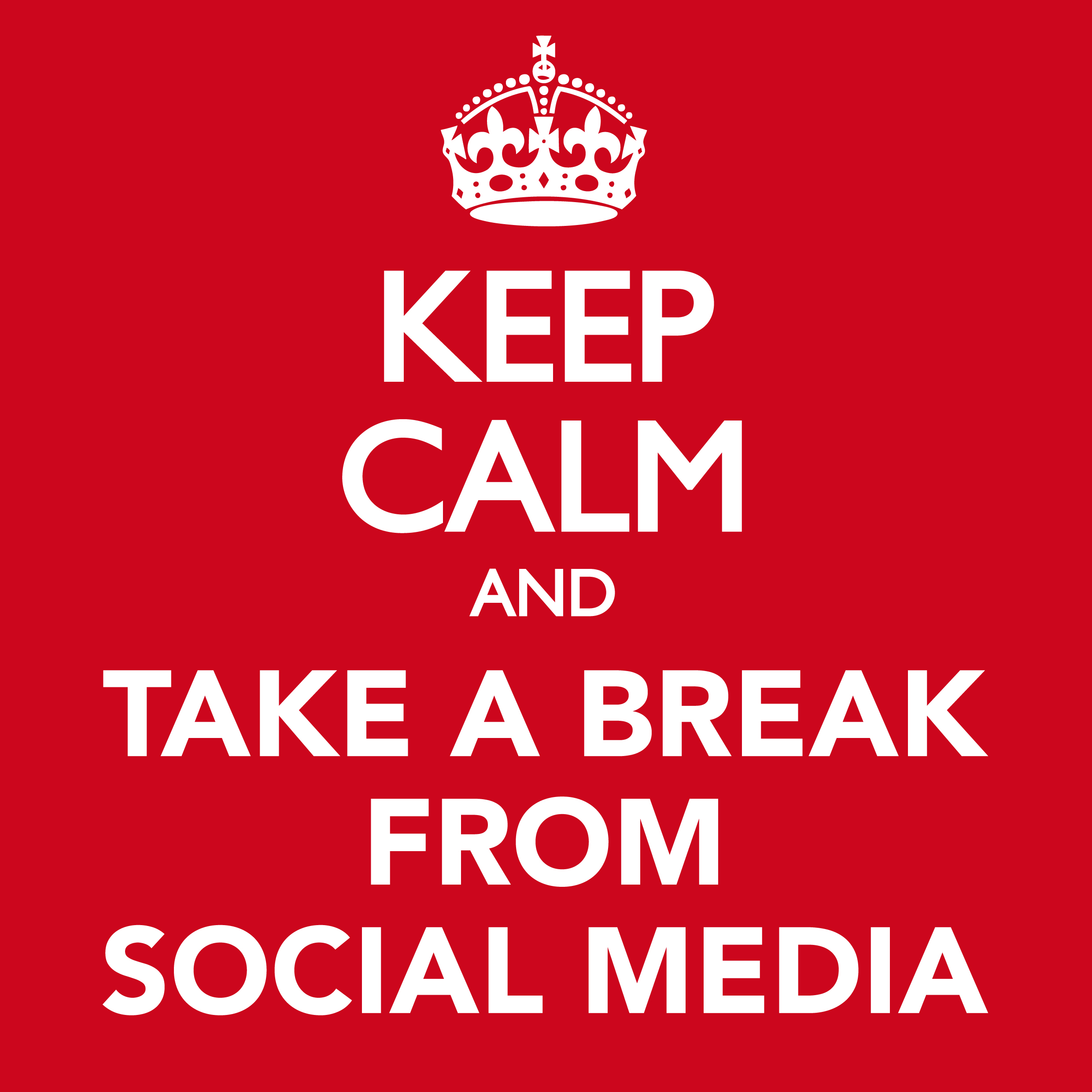 keep-calm-and-take-a-break-from-social-media.jpg